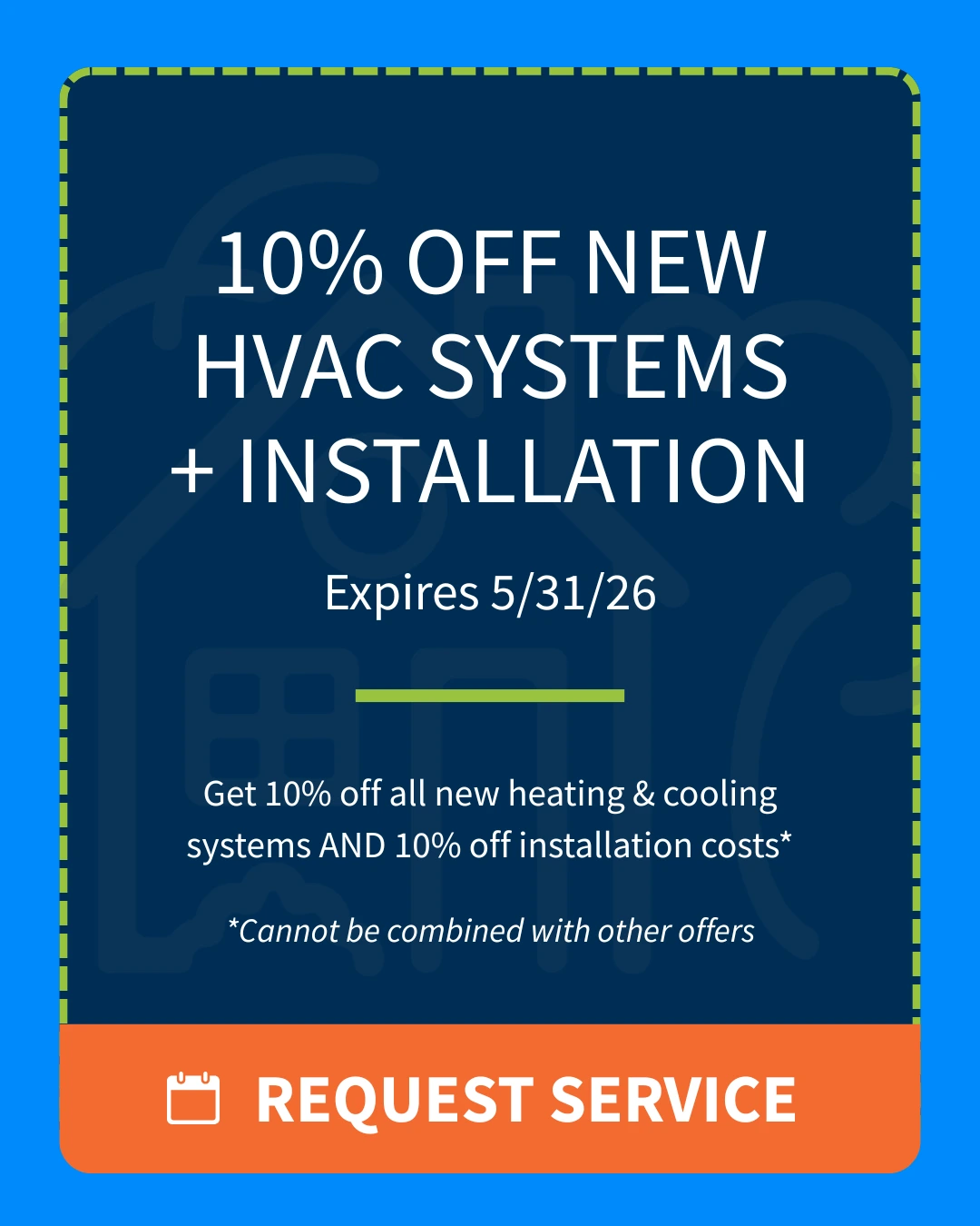 Heating and Cooling Special Offer - 10% off All New HVAC Systems + Installation